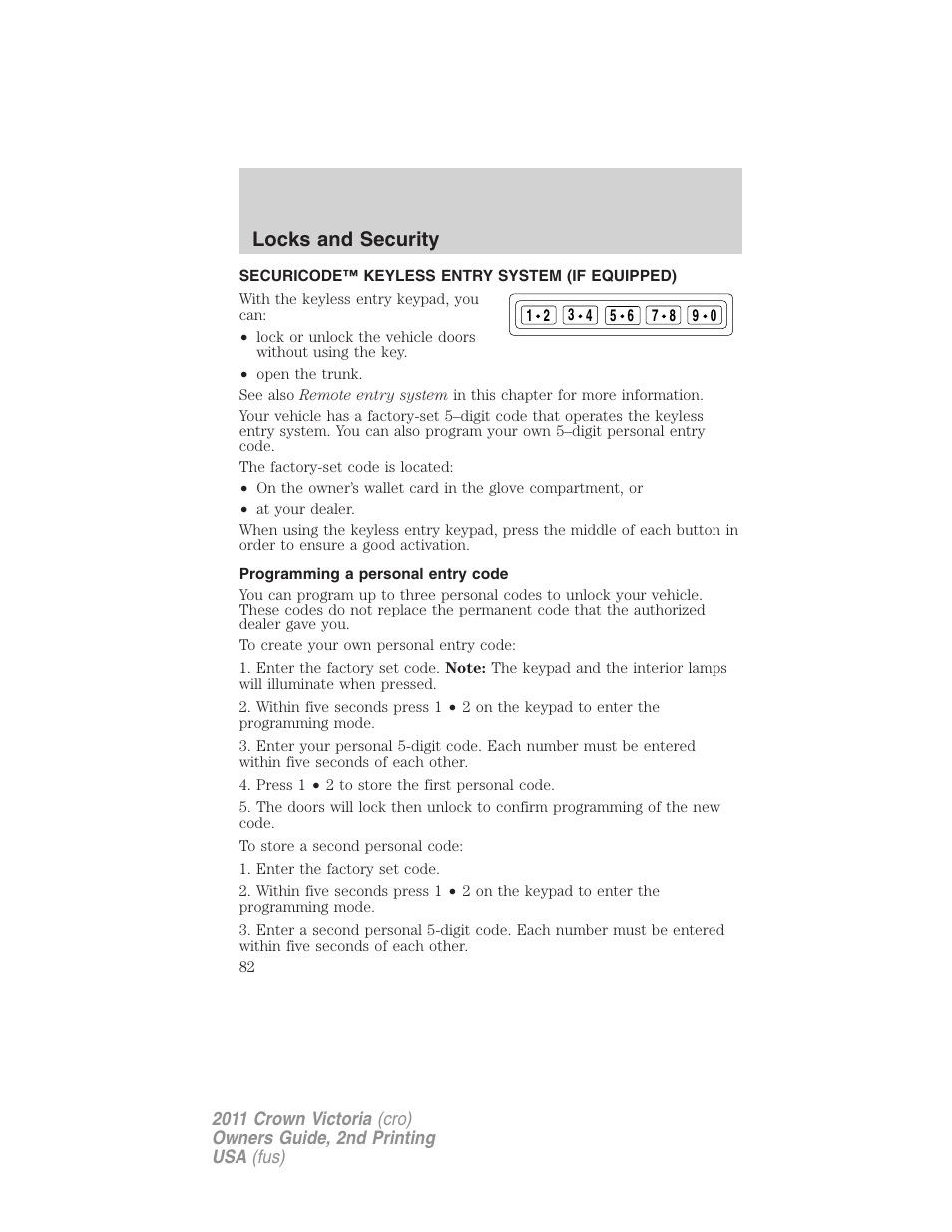 Securicode™ keyless entry system (if equipped), Programming a personal entry code, Anti-theft system | Locks and security | FORD 2011 Crown Victoria v.2 User Manual | Page 82 / 331