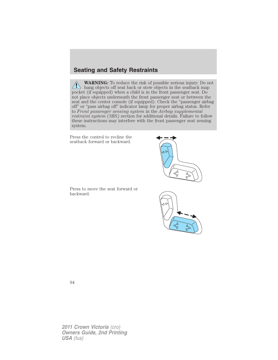 Seating and safety restraints | FORD 2011 Crown Victoria v.2 User Manual | Page 94 / 331