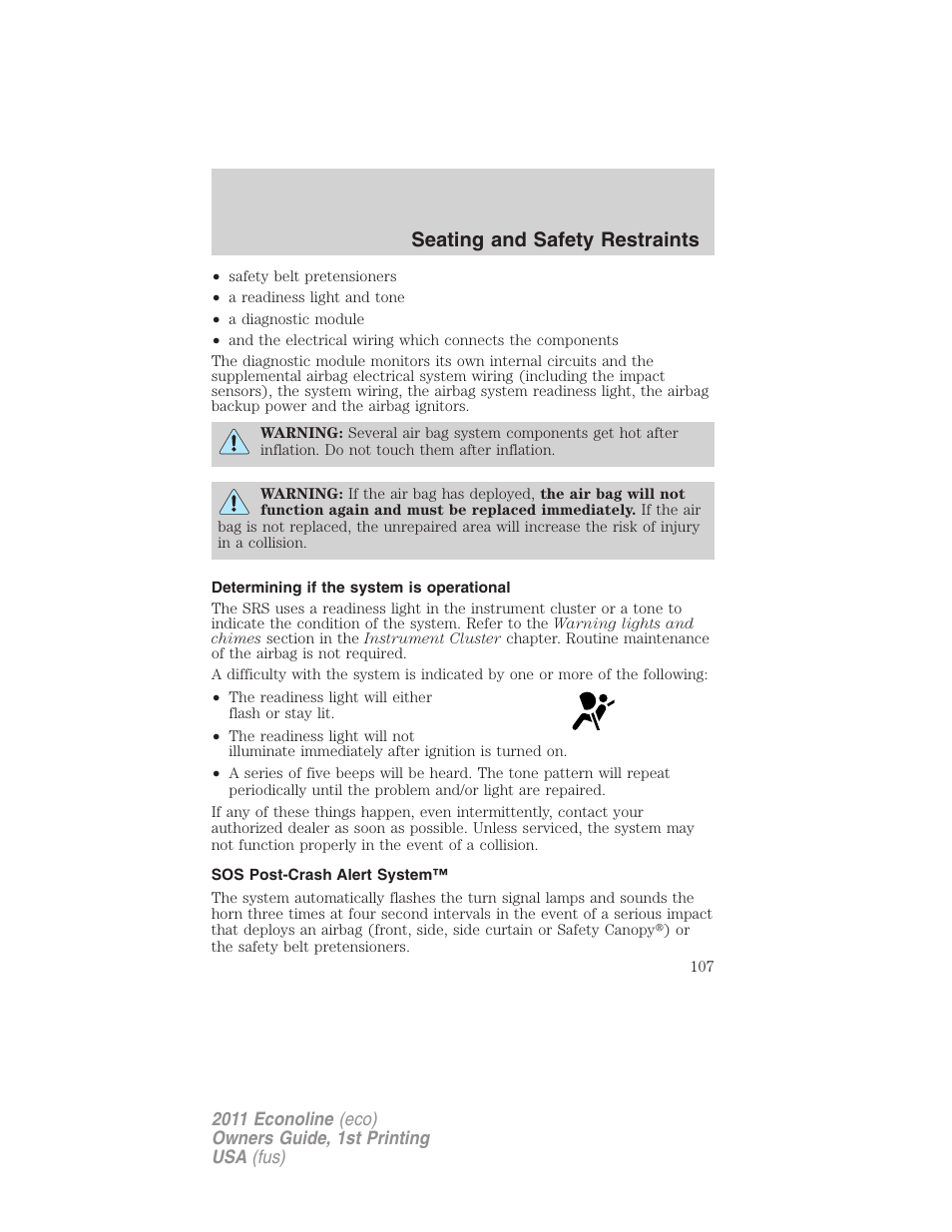 Determining if the system is operational, Sos post-crash alert system, Seating and safety restraints | FORD 2011 E-450 v.1 User Manual | Page 107 / 337