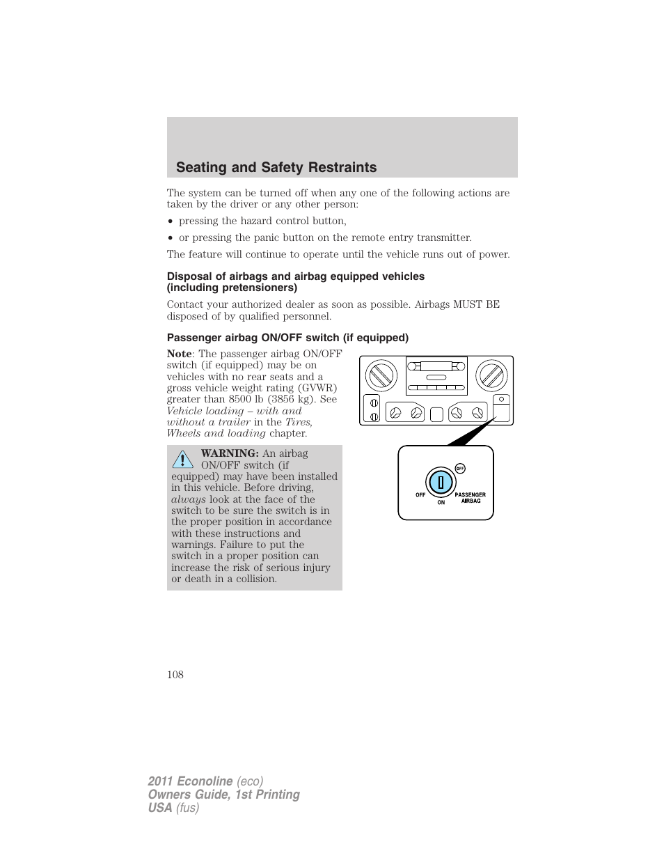 Passenger airbag on/off switch (if equipped), Seating and safety restraints | FORD 2011 E-450 v.1 User Manual | Page 108 / 337