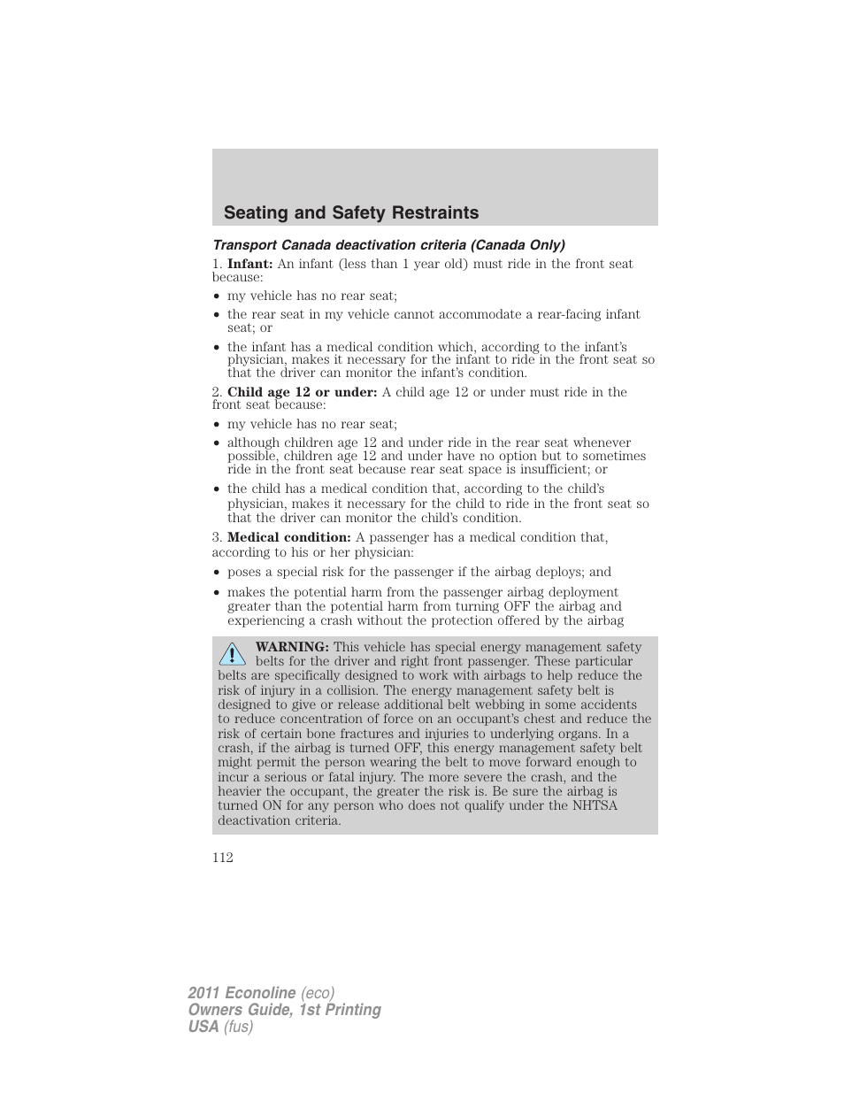 Seating and safety restraints | FORD 2011 E-450 v.1 User Manual | Page 112 / 337