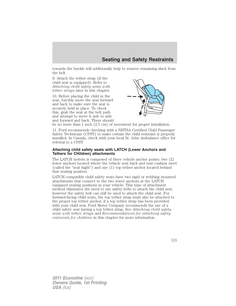 Seating and safety restraints | FORD 2011 E-450 v.1 User Manual | Page 121 / 337