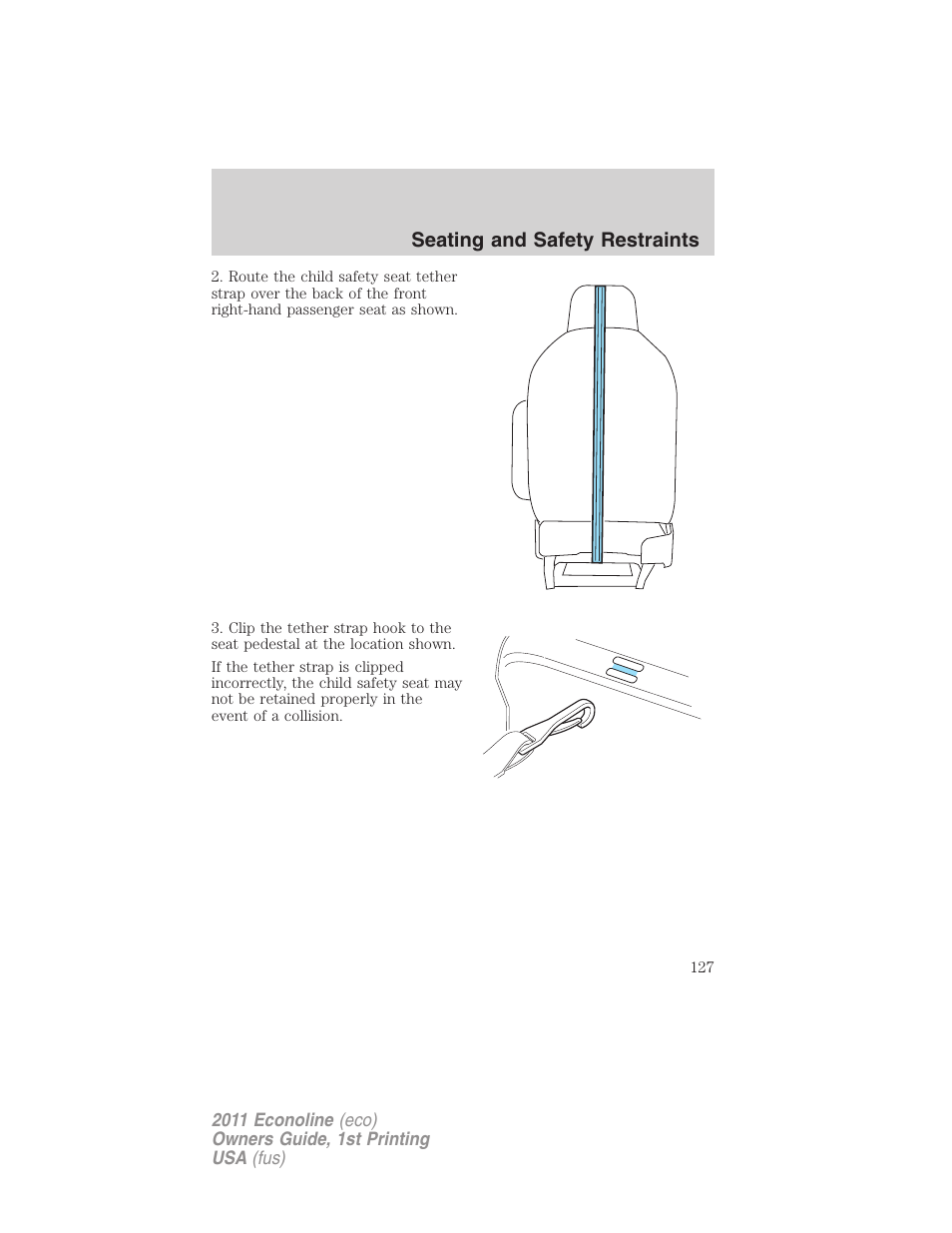 Seating and safety restraints | FORD 2011 E-450 v.1 User Manual | Page 127 / 337