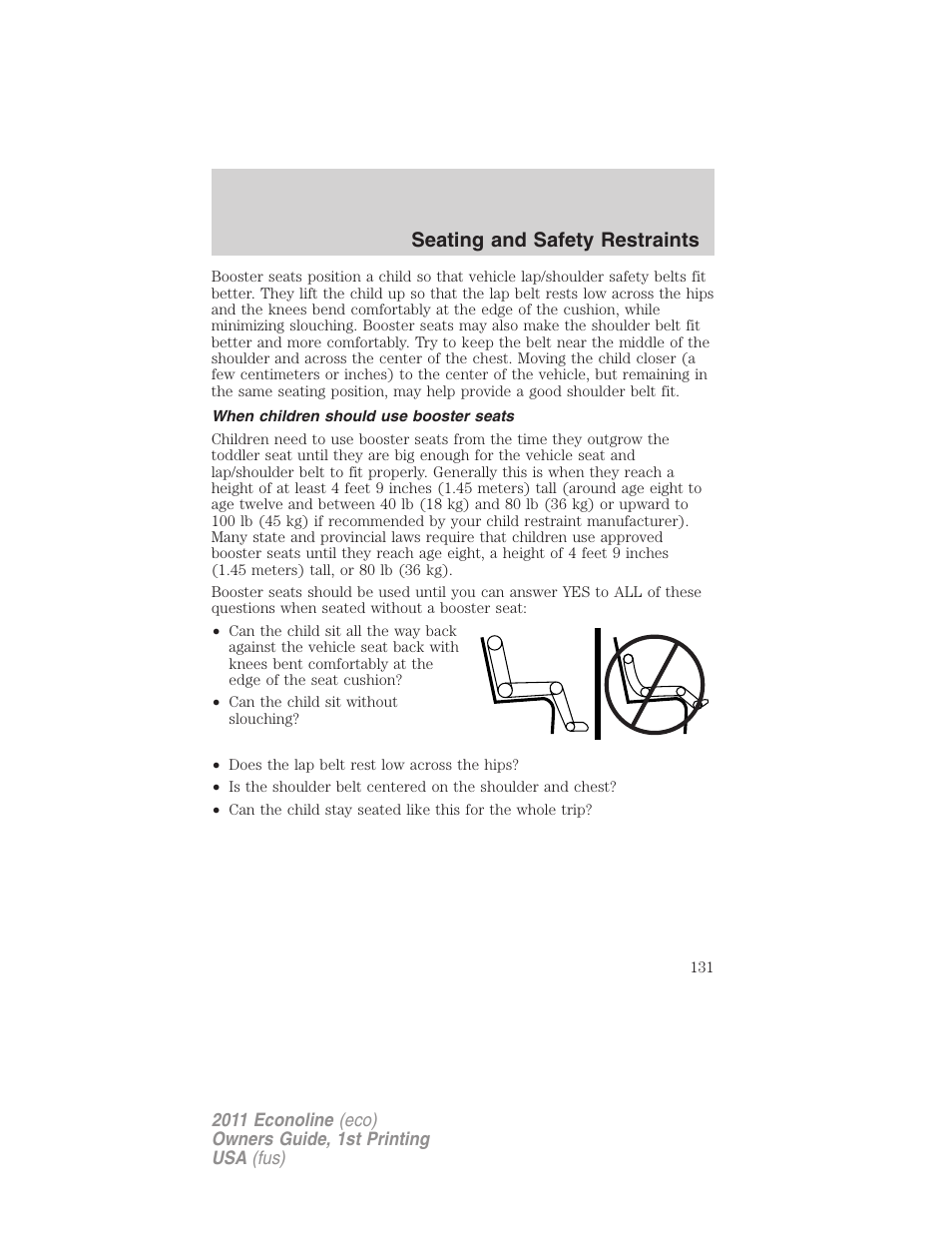 When children should use booster seats, Seating and safety restraints | FORD 2011 E-450 v.1 User Manual | Page 131 / 337