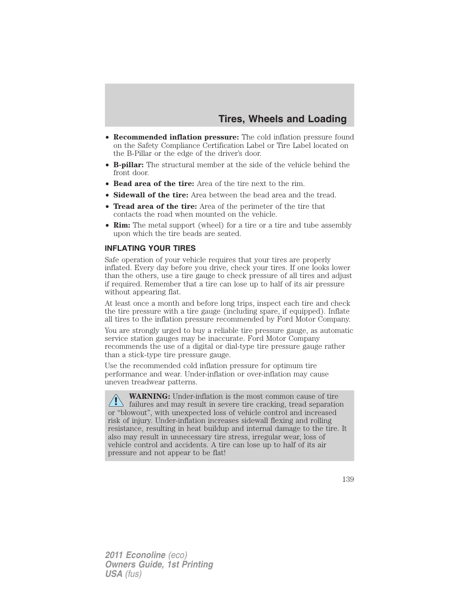 Inflating your tires, Tire inflation, Tires, wheels and loading | FORD 2011 E-450 v.1 User Manual | Page 139 / 337