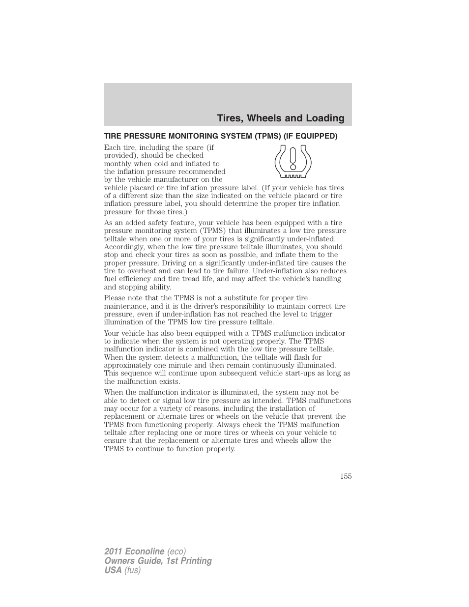 Tire pressure monitoring system (tpms), Tires, wheels and loading | FORD 2011 E-450 v.1 User Manual | Page 155 / 337