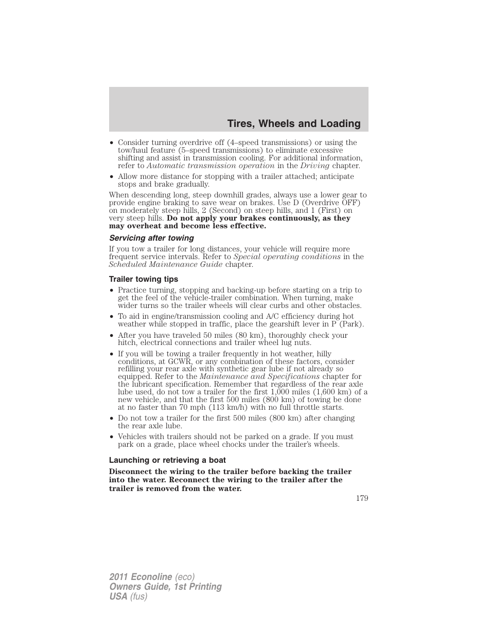 Servicing after towing, Trailer towing tips, Launching or retrieving a boat | Tires, wheels and loading | FORD 2011 E-450 v.1 User Manual | Page 179 / 337