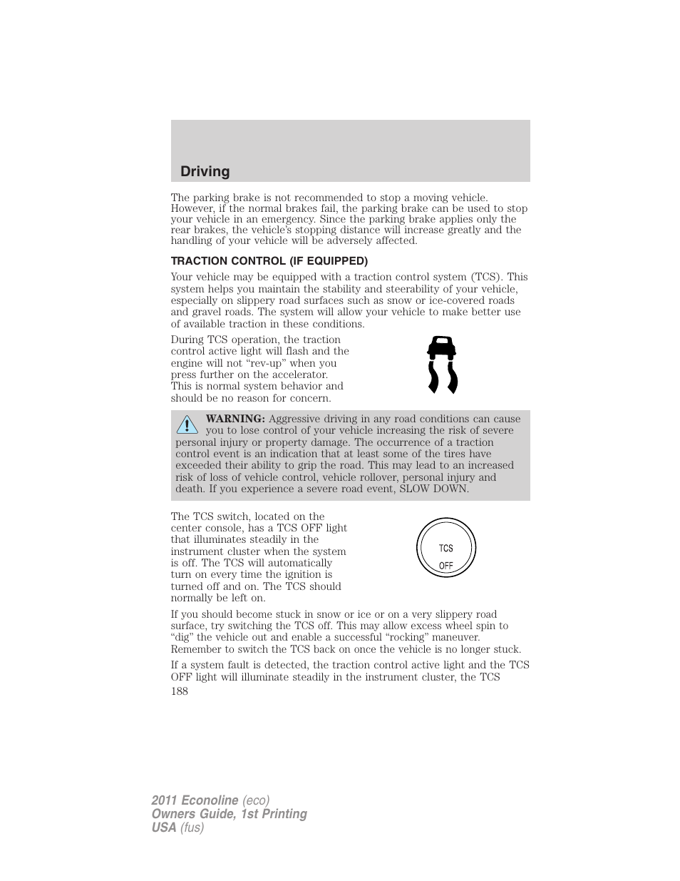 Traction control (if equipped), Traction control, Traction control™/advancetrac | Driving | FORD 2011 E-450 v.1 User Manual | Page 188 / 337