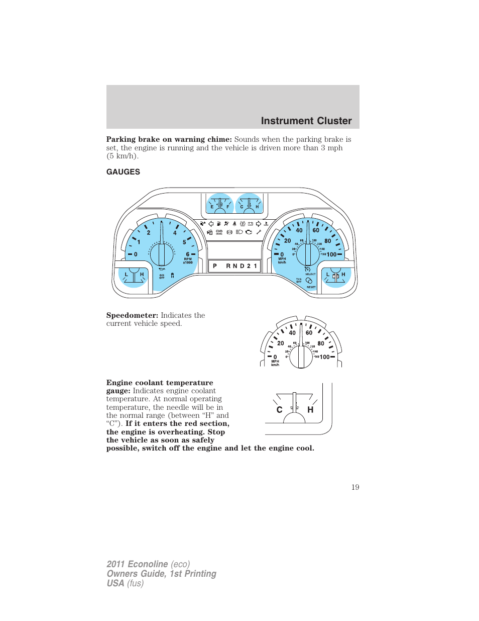 Gauges, Instrument cluster | FORD 2011 E-450 v.1 User Manual | Page 19 / 337