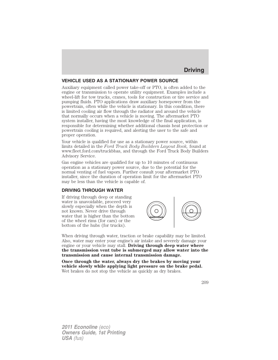 Vehicle used as a stationary power source, Driving through water, Driving | FORD 2011 E-450 v.1 User Manual | Page 209 / 337