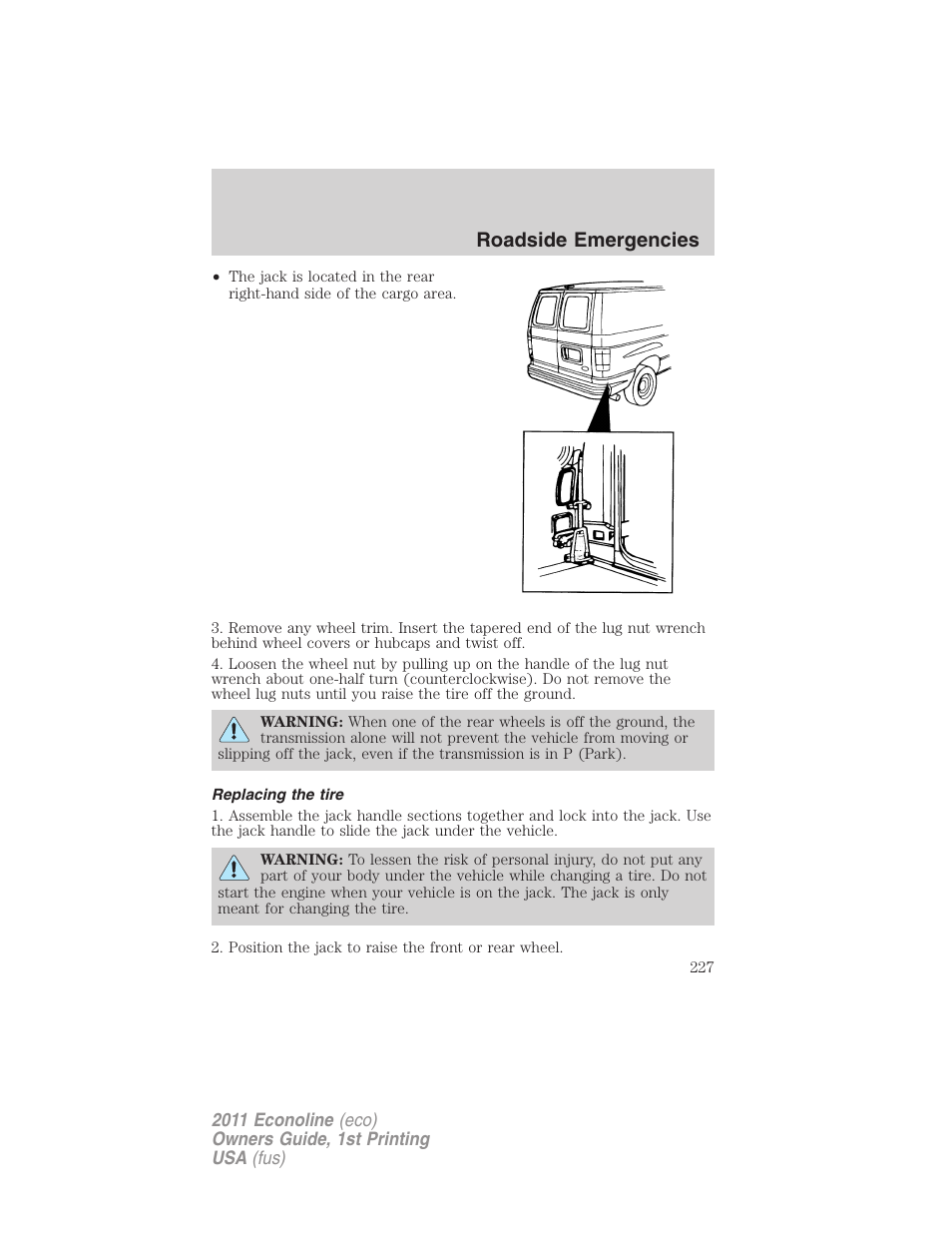 Replacing the tire, Roadside emergencies | FORD 2011 E-450 v.1 User Manual | Page 227 / 337