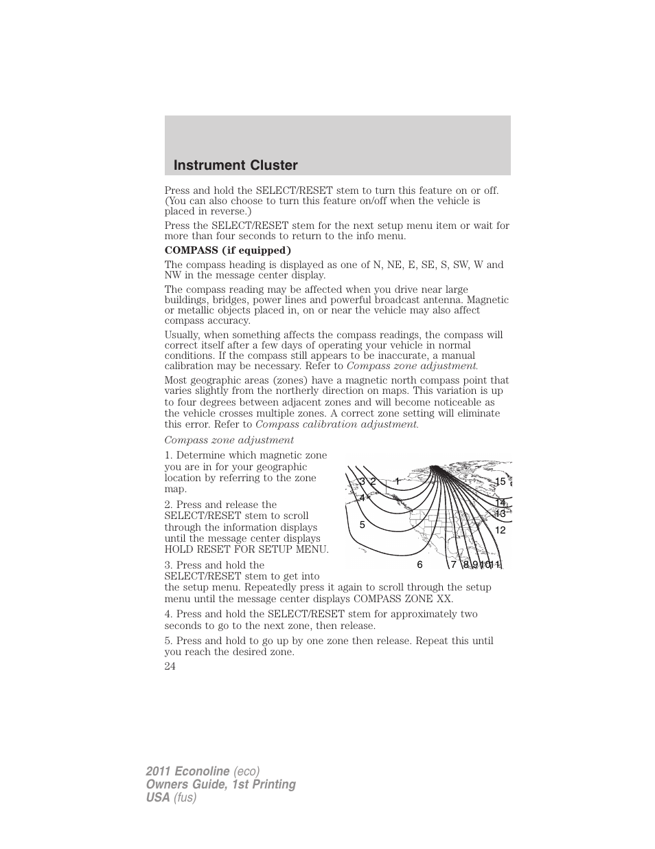 Instrument cluster | FORD 2011 E-450 v.1 User Manual | Page 24 / 337