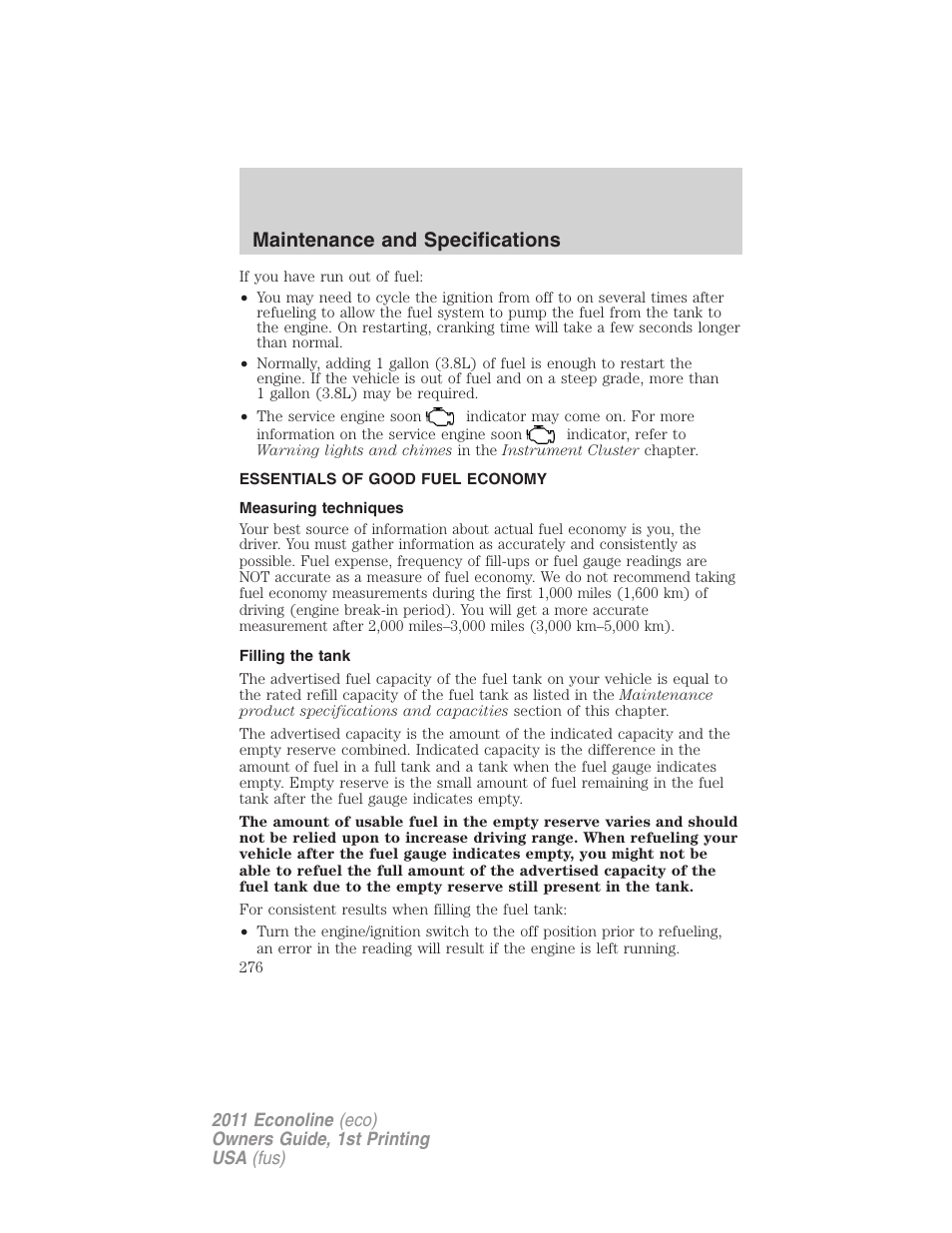 Essentials of good fuel economy, Measuring techniques, Filling the tank | Maintenance and specifications | FORD 2011 E-450 v.1 User Manual | Page 276 / 337