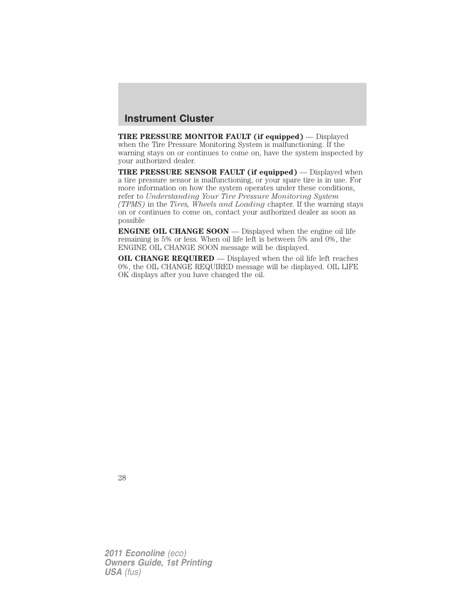 Instrument cluster | FORD 2011 E-450 v.1 User Manual | Page 28 / 337