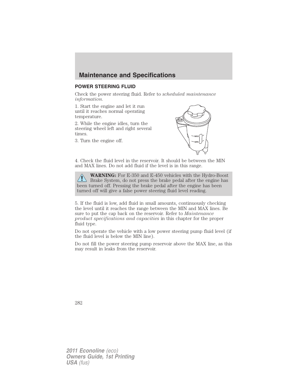 Power steering fluid, Maintenance and specifications | FORD 2011 E-450 v.1 User Manual | Page 282 / 337