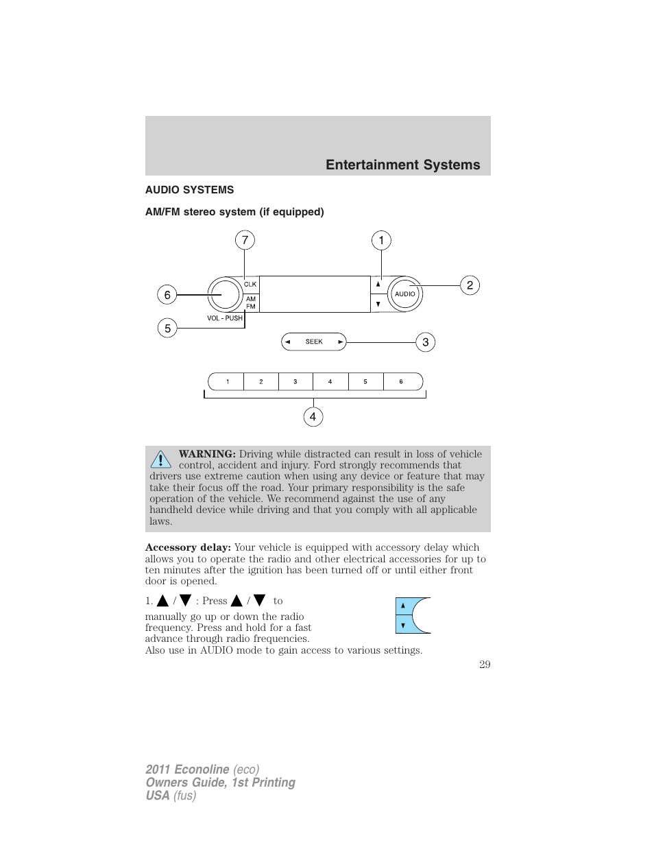 Entertainment systems, Audio systems, Am/fm stereo system (if equipped) | Am/fm stereo | FORD 2011 E-450 v.1 User Manual | Page 29 / 337