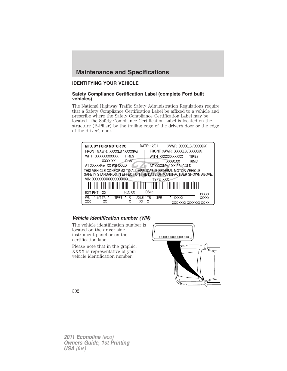 Identifying your vehicle, Vehicle identification number (vin), Maintenance and specifications | FORD 2011 E-450 v.1 User Manual | Page 302 / 337