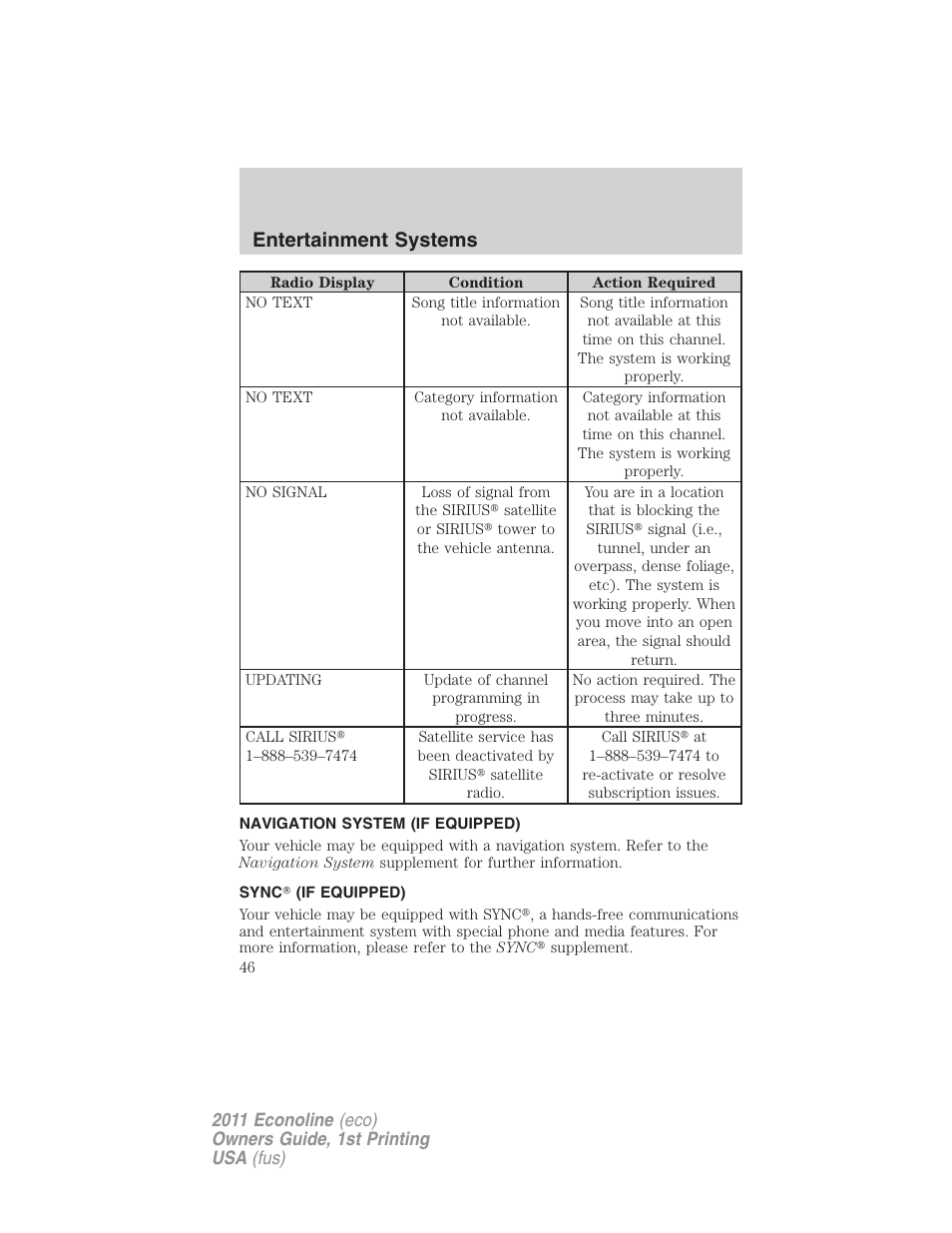 Navigation system (if equipped), Sync (if equipped), Navigation system | Sync, Entertainment systems | FORD 2011 E-450 v.1 User Manual | Page 46 / 337