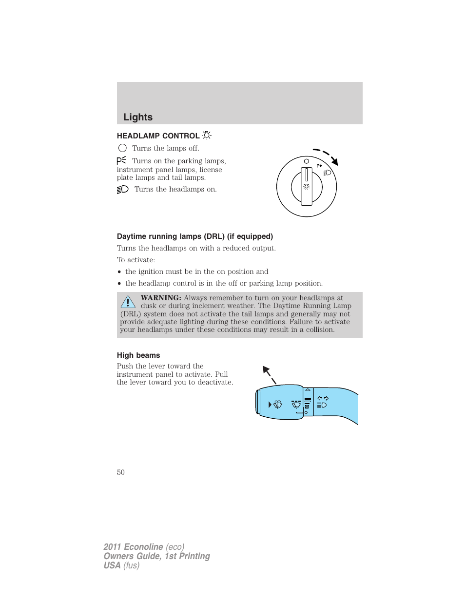 Lights, Headlamp control, Daytime running lamps (drl) (if equipped) | High beams, Headlamps | FORD 2011 E-450 v.1 User Manual | Page 50 / 337