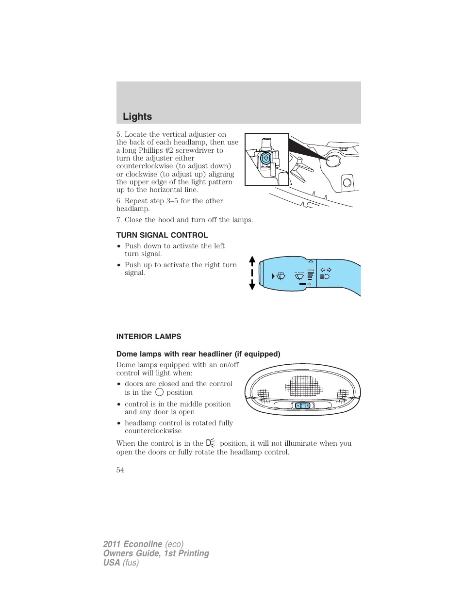 Turn signal control, Interior lamps, Dome lamps with rear headliner (if equipped) | Lights | FORD 2011 E-450 v.1 User Manual | Page 54 / 337