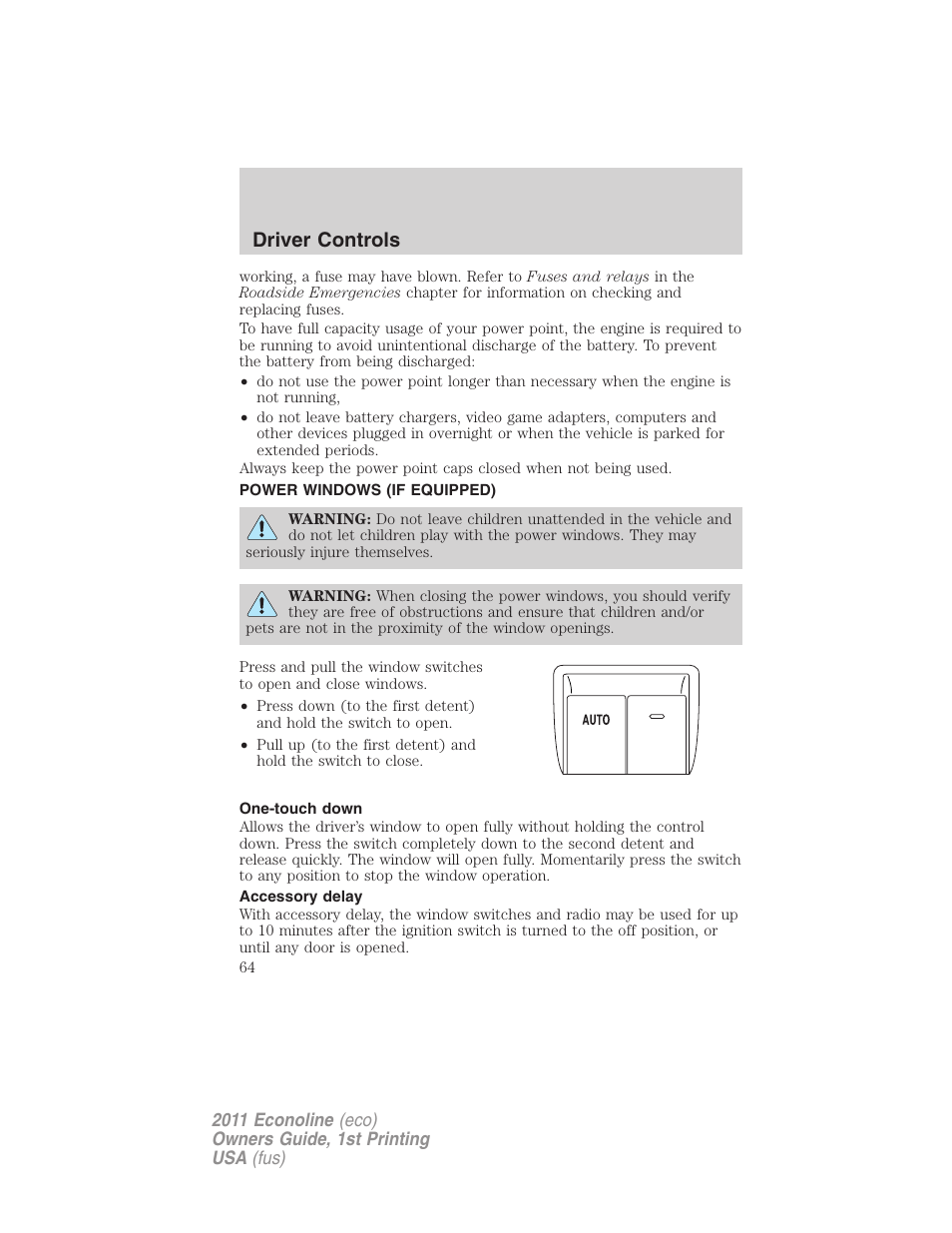 Power windows (if equipped), One-touch down, Accessory delay | Power windows, Driver controls | FORD 2011 E-450 v.1 User Manual | Page 64 / 337