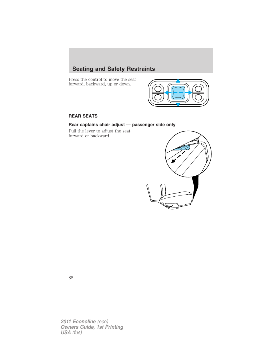 Rear seats, Rear captains chair adjust — passenger side only, Seating and safety restraints | FORD 2011 E-450 v.1 User Manual | Page 88 / 337