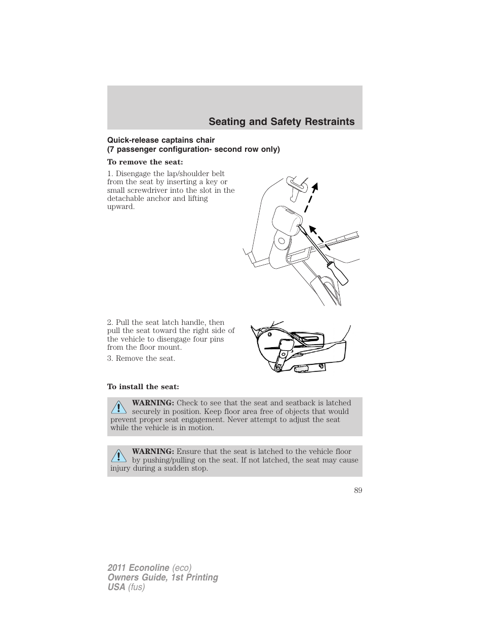 Seating and safety restraints | FORD 2011 E-450 v.1 User Manual | Page 89 / 337