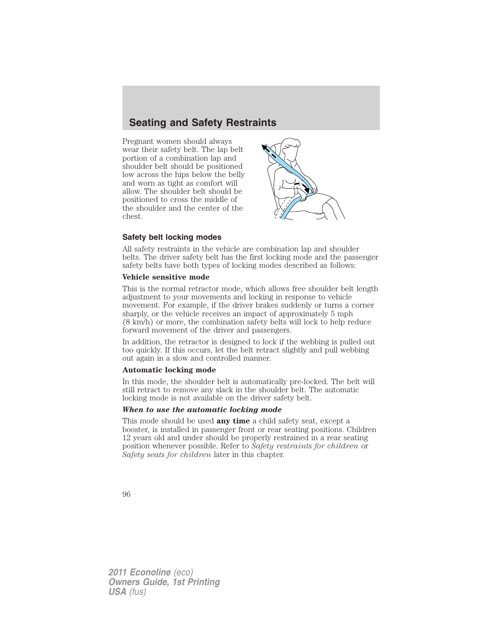 Safety belt locking modes, Seating and safety restraints | FORD 2011 E-450 v.1 User Manual | Page 96 / 337