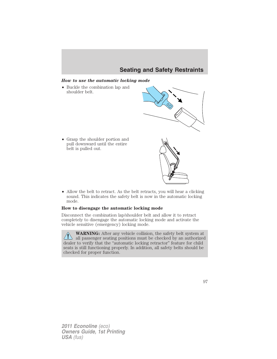 Seating and safety restraints | FORD 2011 E-450 v.1 User Manual | Page 97 / 337