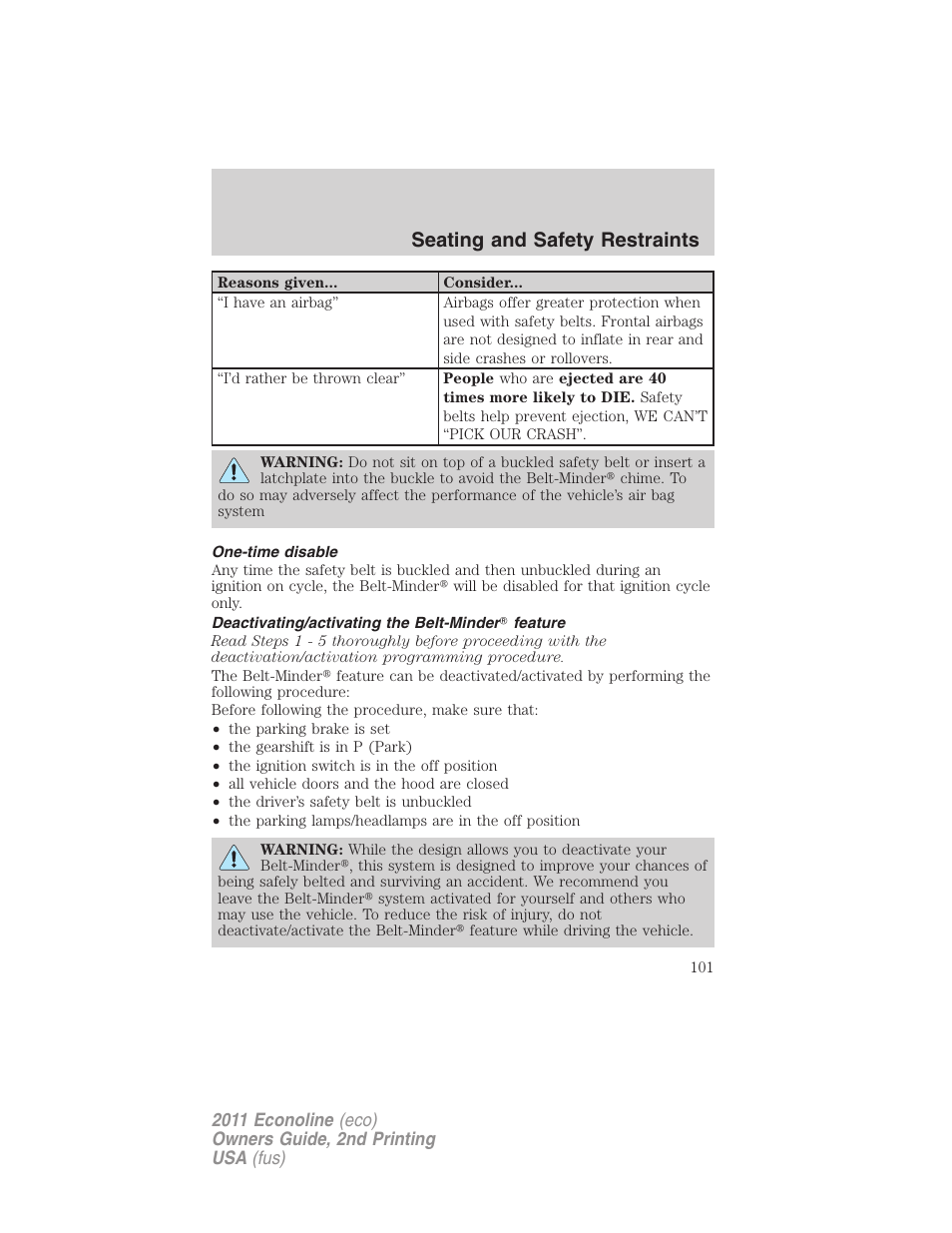 One-time disable, Deactivating/activating the belt-minder feature, Seating and safety restraints | FORD 2011 E-450 v.2 User Manual | Page 101 / 334