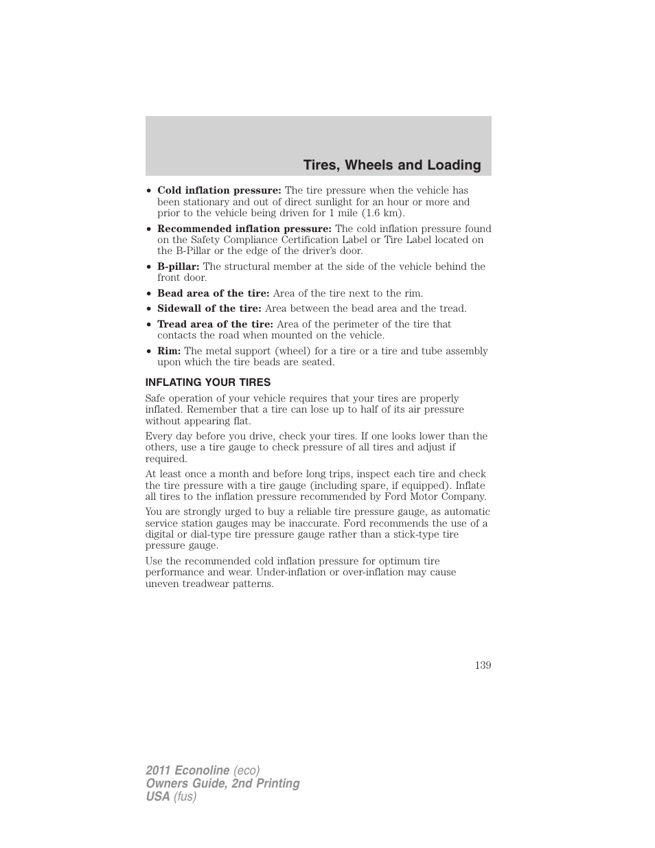 Inflating your tires, Tire inflation, Tires, wheels and loading | FORD 2011 E-450 v.2 User Manual | Page 139 / 334