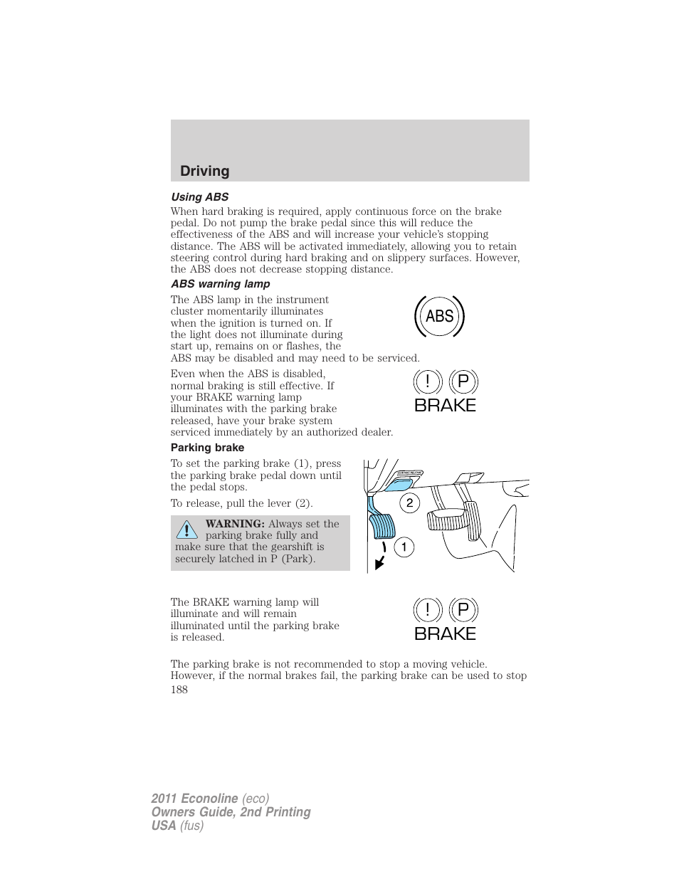 Using abs, Abs warning lamp, Parking brake | Abs p ! brake p ! brake | FORD 2011 E-450 v.2 User Manual | Page 188 / 334