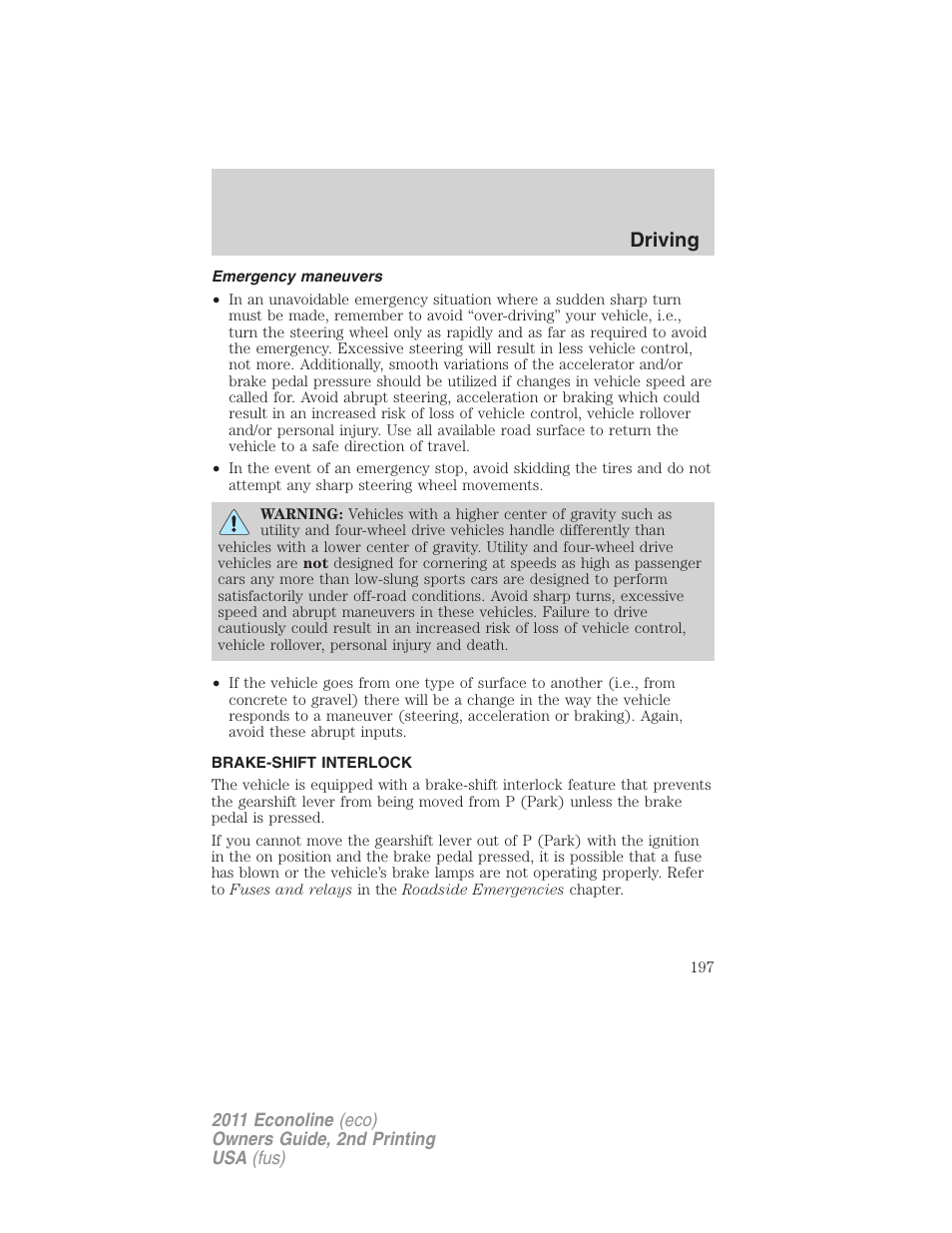 Emergency maneuvers, Brake-shift interlock, Driving | FORD 2011 E-450 v.2 User Manual | Page 197 / 334