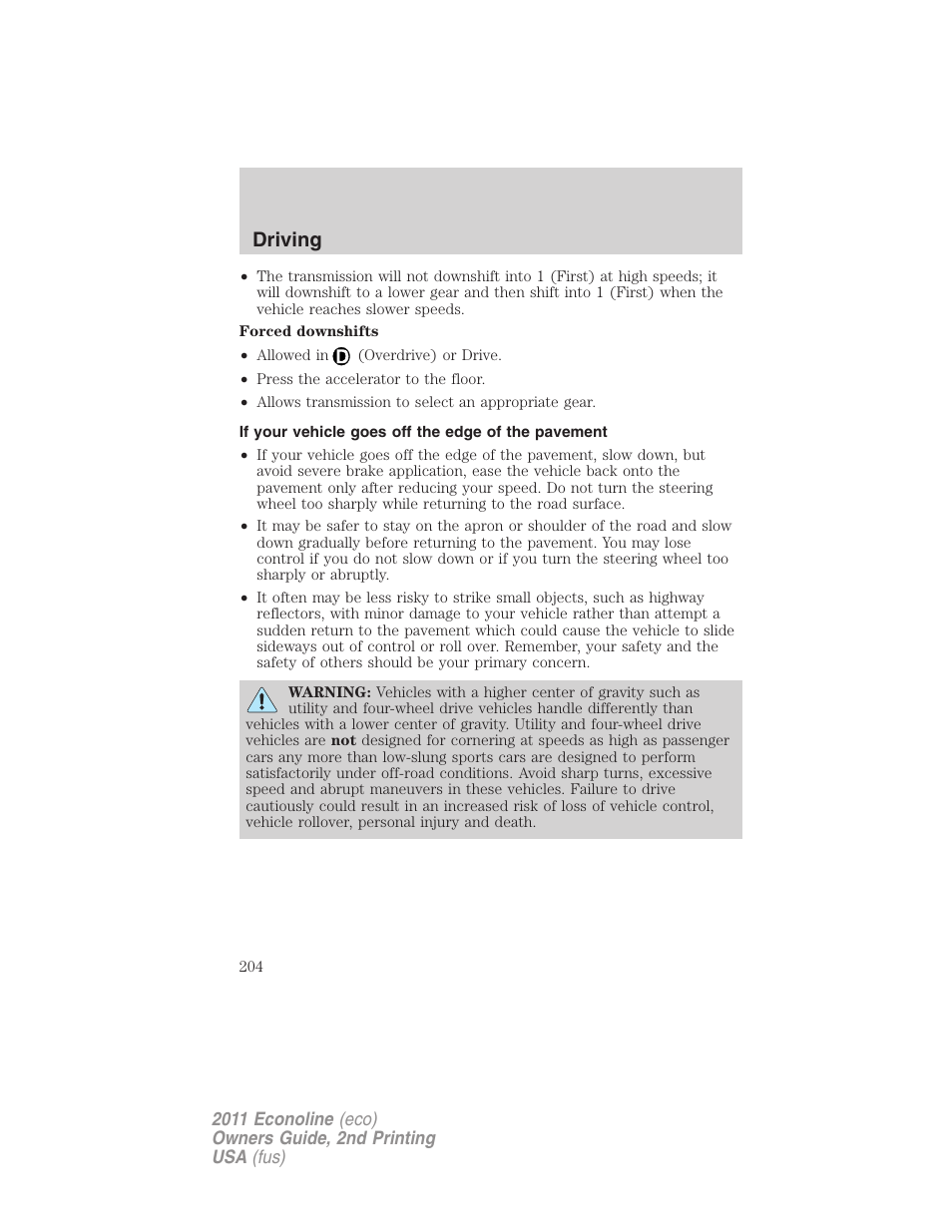 If your vehicle goes off the edge of the pavement, Driving | FORD 2011 E-450 v.2 User Manual | Page 204 / 334