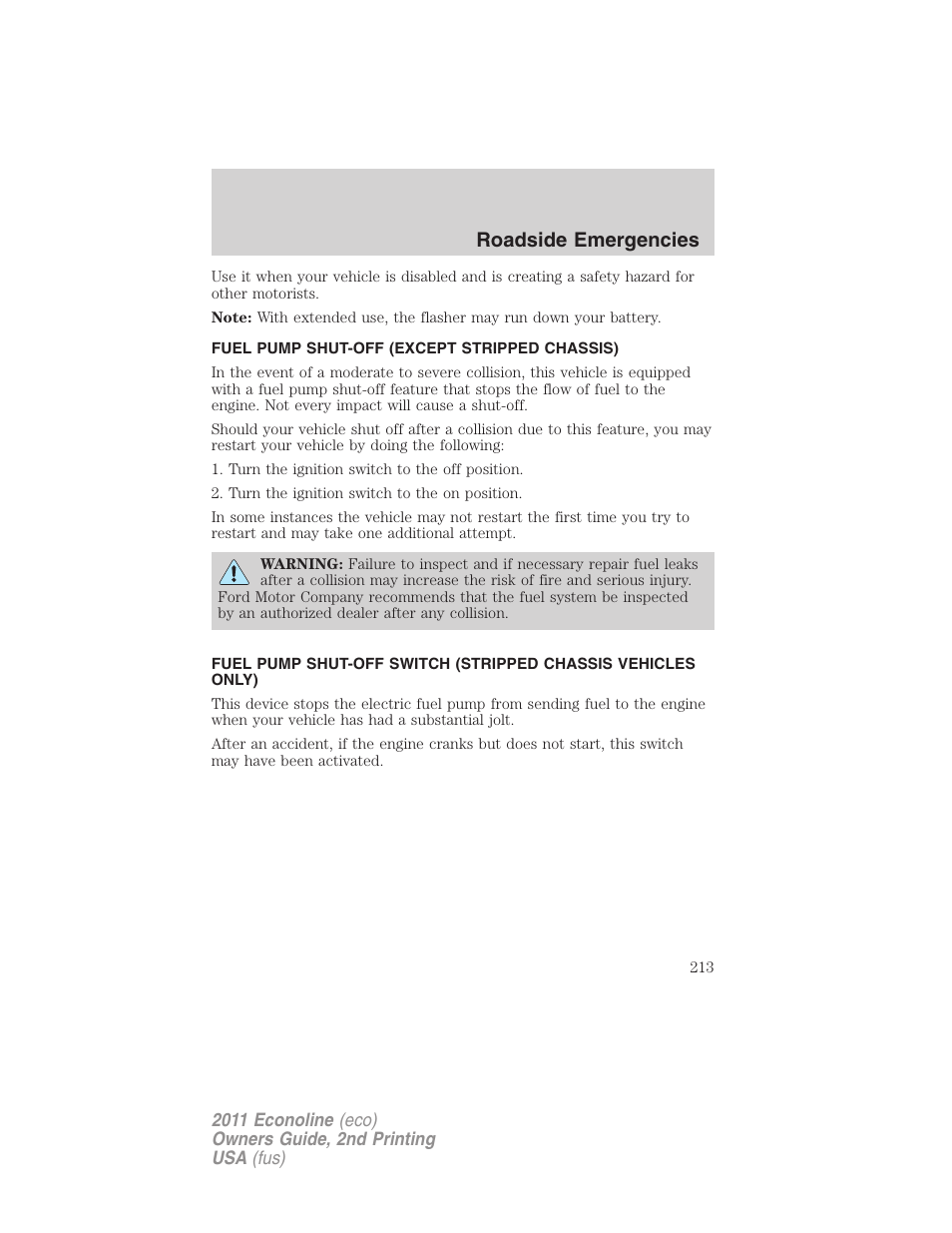 Fuel pump shut-off (except stripped chassis), Fuel pump shut-off switch, Roadside emergencies | FORD 2011 E-450 v.2 User Manual | Page 213 / 334