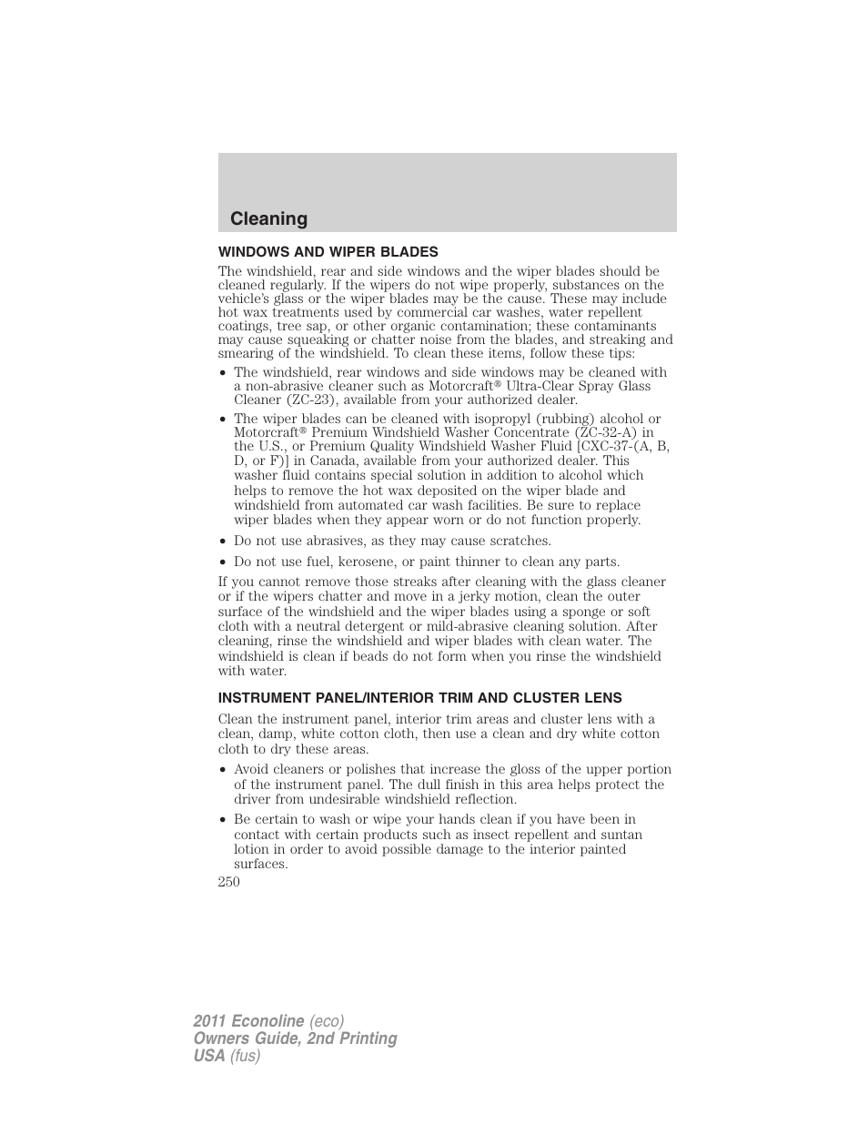 Windows and wiper blades, Instrument panel/interior trim and cluster lens, Cleaning | FORD 2011 E-450 v.2 User Manual | Page 250 / 334