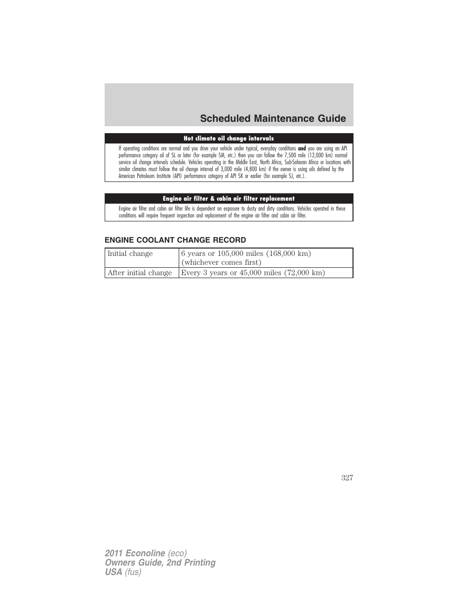 Engine coolant change record, Scheduled maintenance guide | FORD 2011 E-450 v.2 User Manual | Page 327 / 334