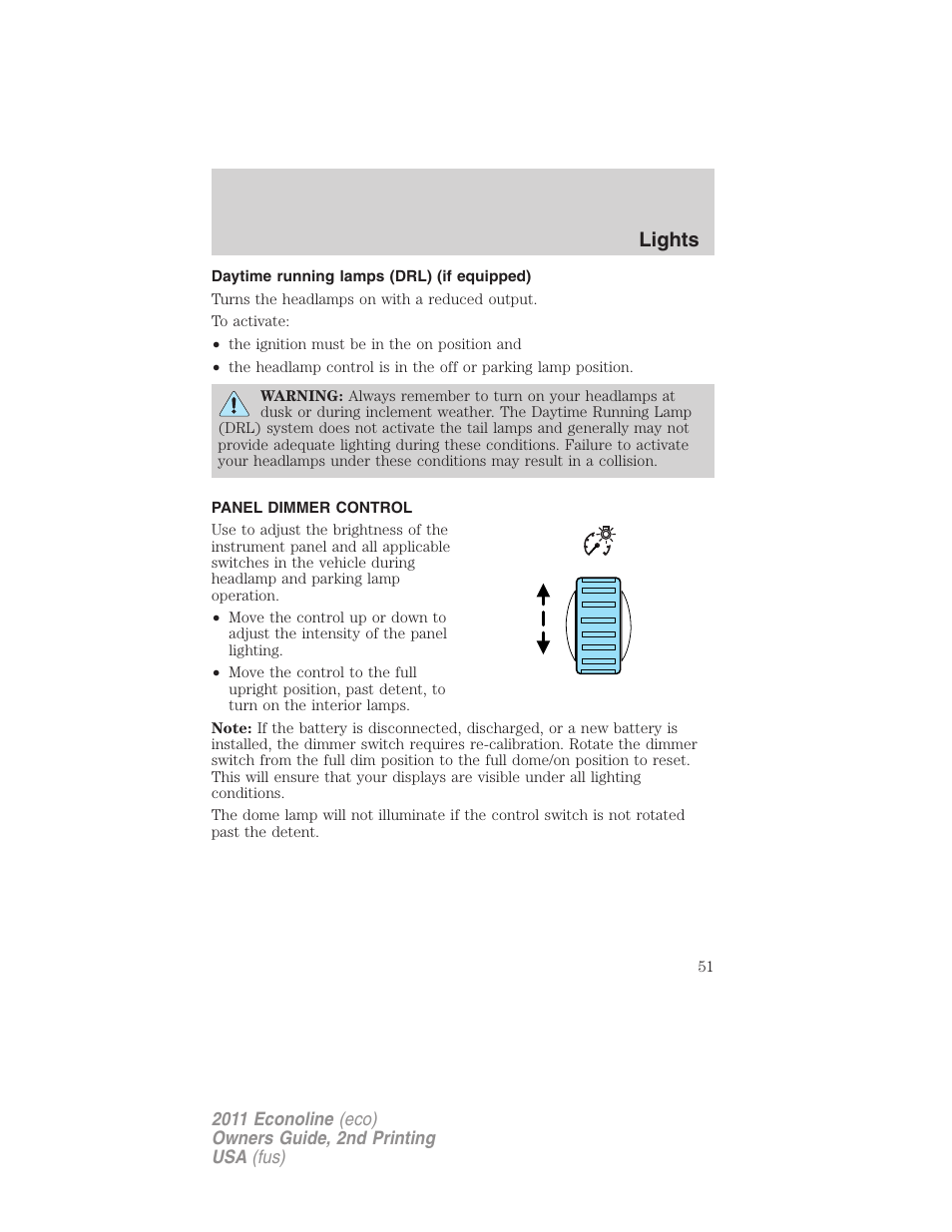 Daytime running lamps (drl) (if equipped), Panel dimmer control, Lights | FORD 2011 E-450 v.2 User Manual | Page 51 / 334