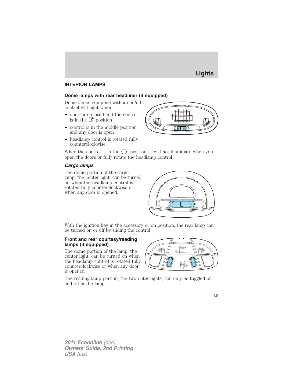 Interior lamps, Dome lamps with rear headliner (if equipped), Cargo lamps | Lights | FORD 2011 E-450 v.2 User Manual | Page 55 / 334