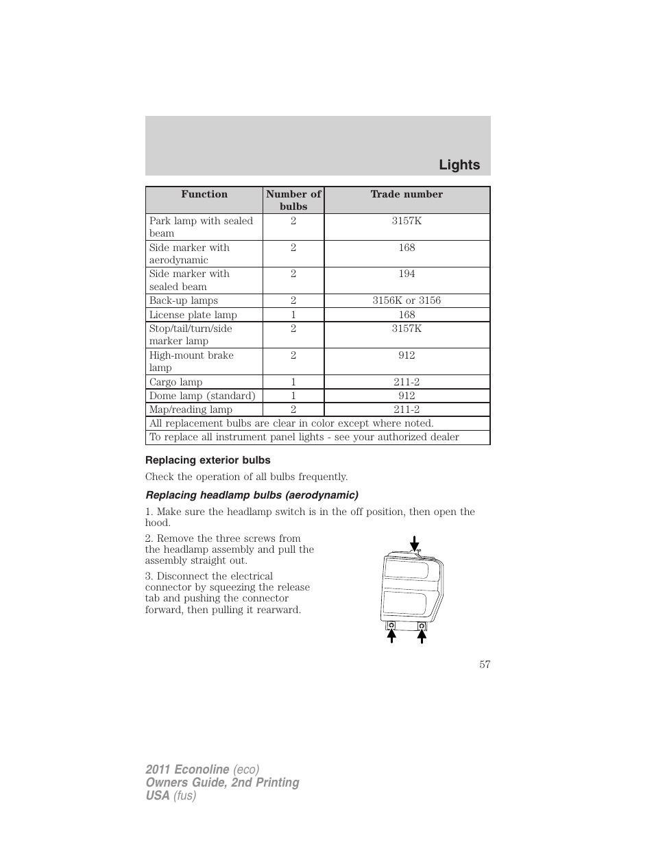 Replacing exterior bulbs, Replacing headlamp bulbs (aerodynamic), Lights | FORD 2011 E-450 v.2 User Manual | Page 57 / 334