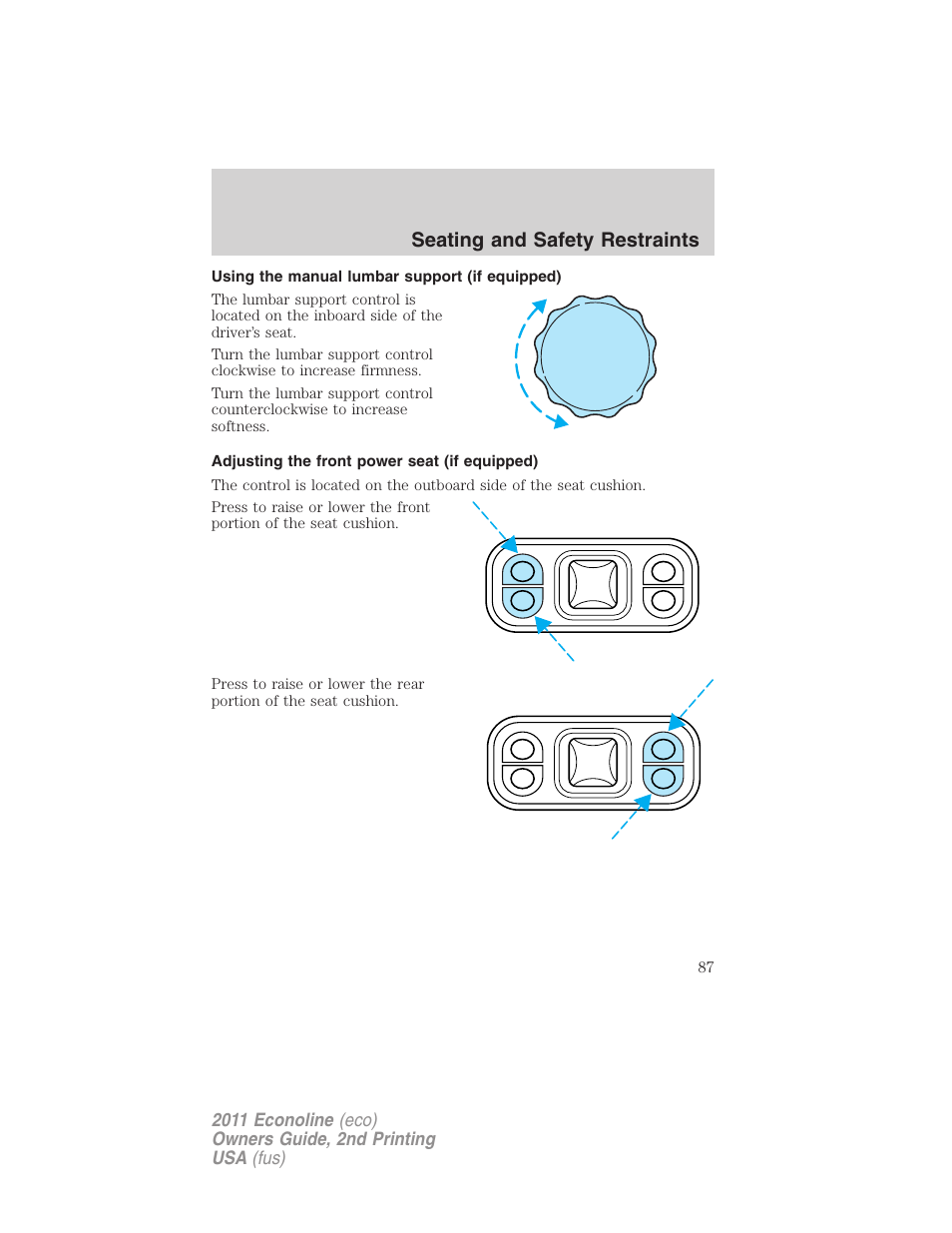 Using the manual lumbar support (if equipped), Adjusting the front power seat (if equipped), Seating and safety restraints | FORD 2011 E-450 v.2 User Manual | Page 87 / 334