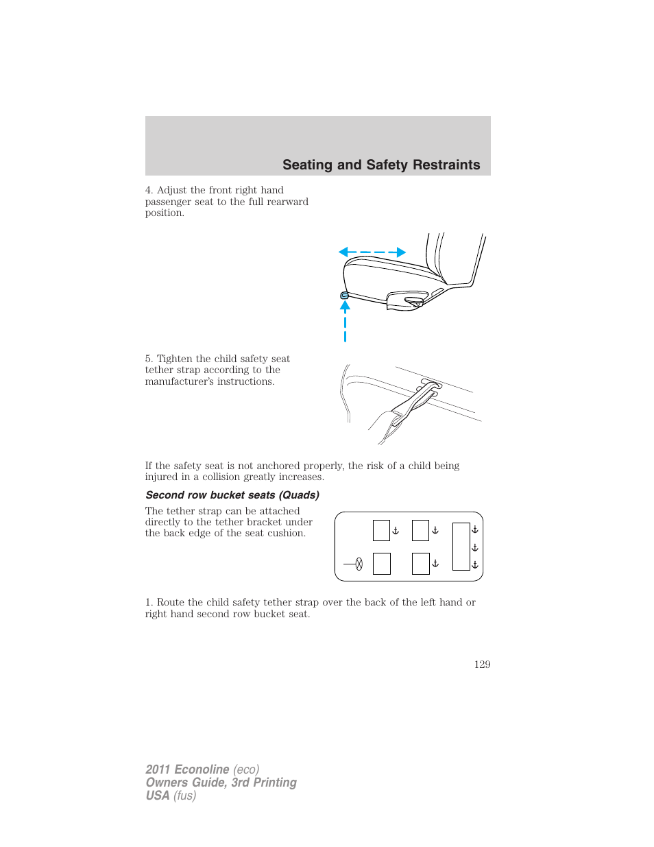 Second row bucket seats (quads), Seating and safety restraints | FORD 2011 E-450 v.3 User Manual | Page 129 / 339