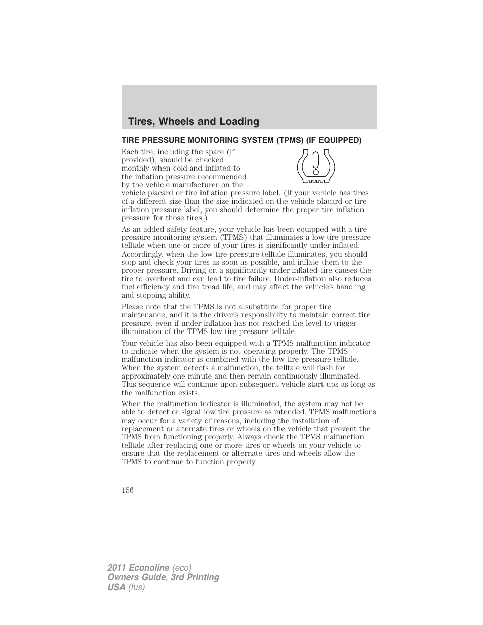 Tire pressure monitoring system (tpms), Tires, wheels and loading | FORD 2011 E-450 v.3 User Manual | Page 156 / 339