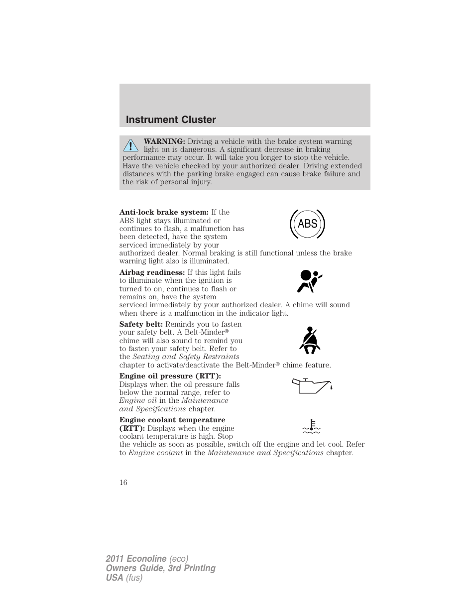 Instrument cluster | FORD 2011 E-450 v.3 User Manual | Page 16 / 339