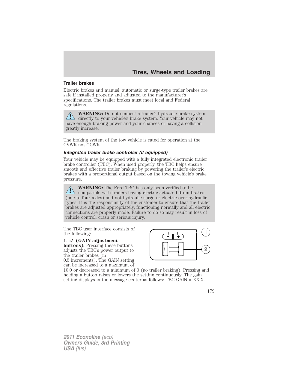Trailer brakes, Integrated trailer brake controller (if equipped), Trailer brake controller-integrated | Tires, wheels and loading | FORD 2011 E-450 v.3 User Manual | Page 179 / 339