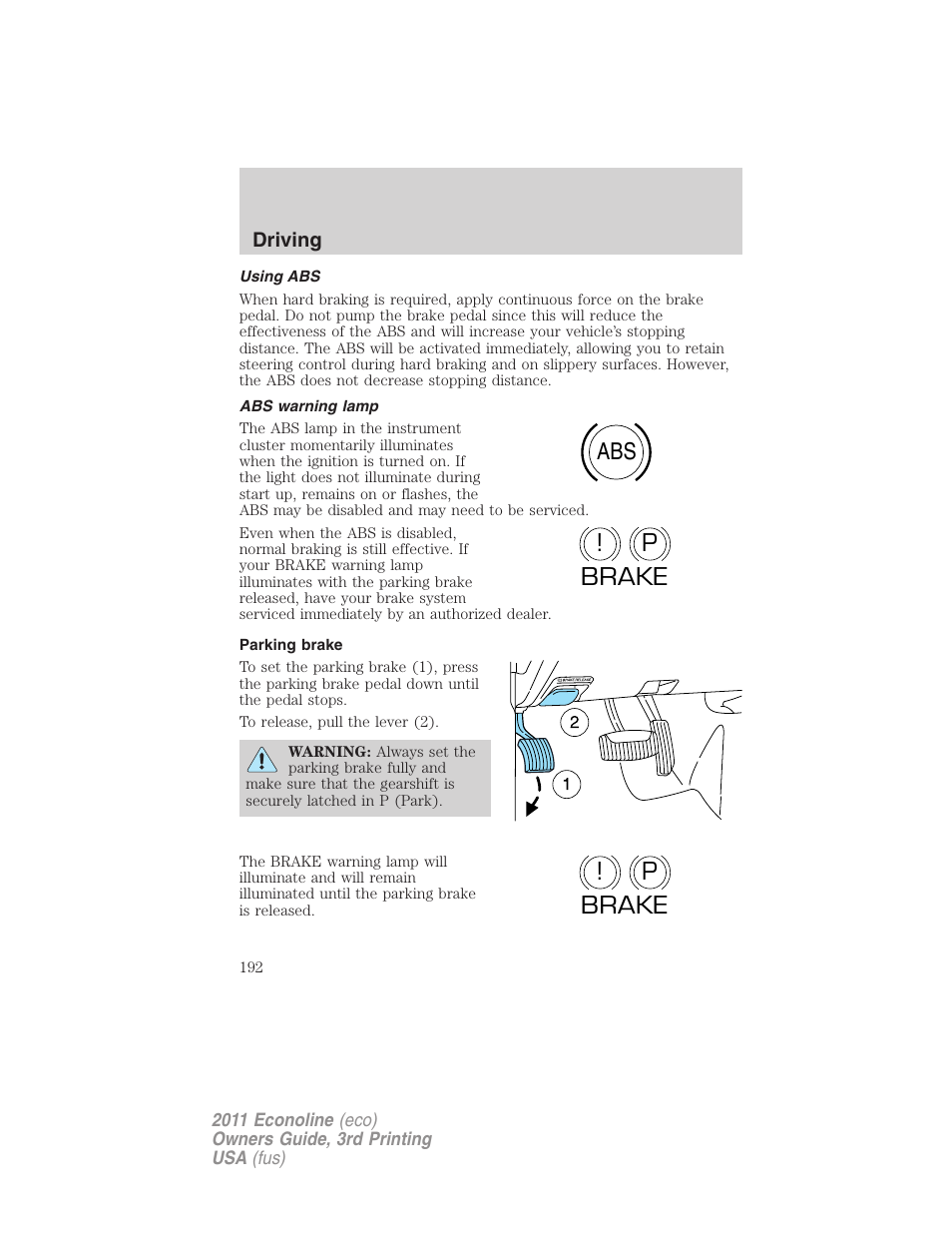 Using abs, Abs warning lamp, Parking brake | Abs p ! brake p ! brake | FORD 2011 E-450 v.3 User Manual | Page 192 / 339