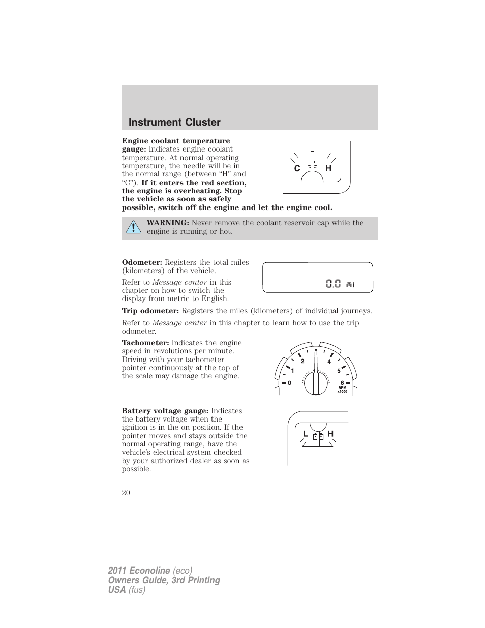 Instrument cluster | FORD 2011 E-450 v.3 User Manual | Page 20 / 339