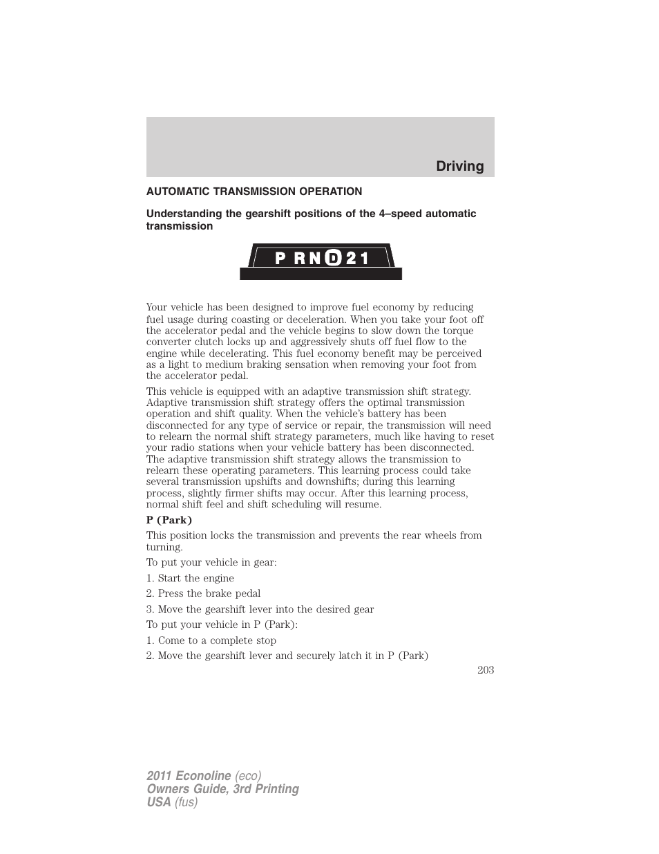 Automatic transmission operation, Transmission operation, Driving | FORD 2011 E-450 v.3 User Manual | Page 203 / 339