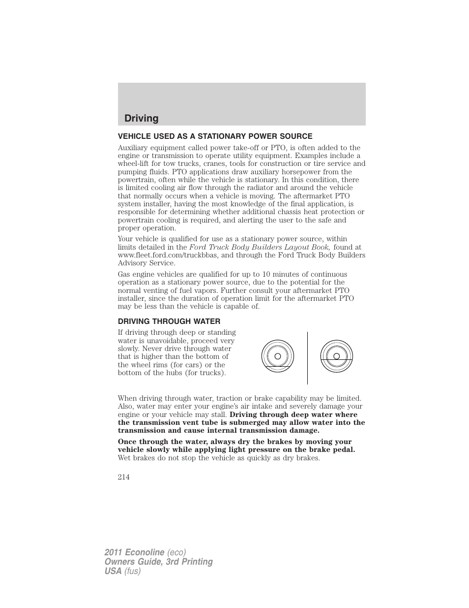 Vehicle used as a stationary power source, Driving through water, Driving | FORD 2011 E-450 v.3 User Manual | Page 214 / 339