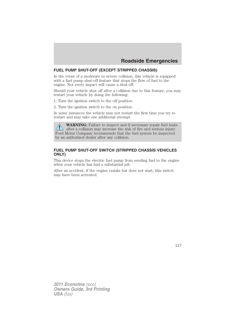 Fuel pump shut-off (except stripped chassis), Fuel pump shut-off switch, Roadside emergencies | FORD 2011 E-450 v.3 User Manual | Page 217 / 339
